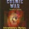The Cosmic War: Interplanetary Warfare, Modern Physics, and Ancient Texts: A Study in Non-Catastrophist Interpretations of Ancient Leg
