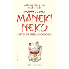 Maneki neko. Cartea japoneza a norocului &ndash; Nobuo Suzuki