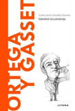 Ortega y Gasset (Vol. 47) - Hardcover - Carlos Javier Gonz&aacute;lez Serrano - Litera