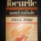 Aurel Mihale - Focurile. Focul Rosu volumul 3 (1978)