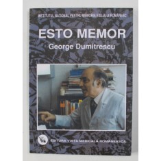 ESTO MEMOR de GEORGE DUMITRESCU , 2008