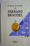 O lectie de istorie cu Fernand Braudel