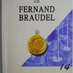 O lectie de istorie cu Fernand Braudel