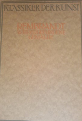 Rembrandt wiedergefundene gemalde in 120 abbildungen - Wilhelm R. Valentiner foto