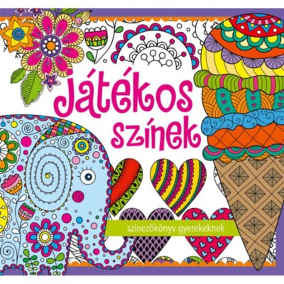 J&amp;aacute;t&amp;eacute;kos sz&amp;iacute;nek - Sz&amp;iacute;nezők&amp;ouml;nyv gyerekeknek - Nagy M&amp;aacute;ria foto