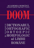 DOOM. Dictionarul ortografic, ortoepic si morfologic al limbii romane