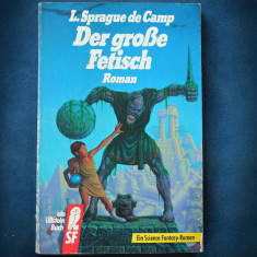 DER GROSSE FETISCH - SCIENCE FANTASY-ROMAN - L. SPRAGUE DE CAMP foto