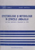 EPISTEMOLOGIE SI METODOLOGIE IN STIINTELE LIMBAJULUI-IOAN LOBIUC, TEODORA IRINESCU-221217