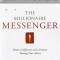 The Millionaire Messenger: Make a Difference and a Fortune Sharing Your Advice