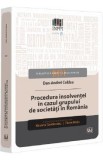 Procedura insolventei in cazul grupului de societati in Romania - Dan Andrei Coldea