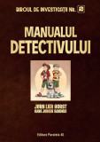 Biroul de investigații nr. 2. Manualul detectivului (ediție cartonată) - Hardcover - J&oslash;rn Lier Horst, Hans J&oslash;rgen Sandnes - Paralela 45