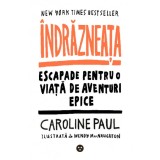 Indrazneata | Caroline Paul