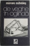 De veghe in oglinda - Mircea Mihaies - Studii literare, critica literara