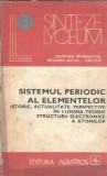 Sistemul periodic al elementelor. Istoric, actualitate, perspective in lumea teoriei structurii electronice a atomilor - Cristina Mandravel