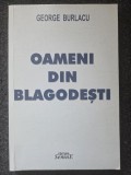 OAMENI DIN BLAGODESTI - George Burlacu