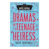 Dramas of a Teenage Heiress