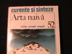 ARTA NAIVA-VICTOR ERNEST MASEK-CURENTE SI SINTEZE-245 PG- foto