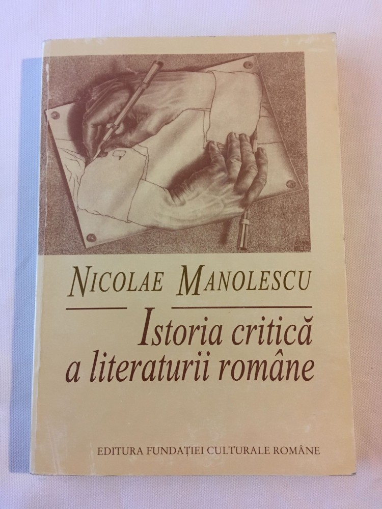 Nicolae Manolescu - Istoria critica a literaturii romane (1997 - cu