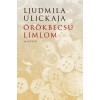 &Ouml;r&ouml;kbecsű limlom - Ljudmila Ulickaja