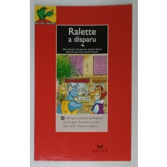 RALETTE A DISPARU par JEANINE et JEAN GUION , illustree par LUIZ CARLOS CATANI , 1992