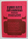 ANTOLOGIA POEZIEI BRAZILIENE , antologie si traducere de DARIE NOVACEANU , 1970