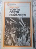 Vointa Obstii Romanesti - Nicolae Iorga, Editura Militara 1983, Istorie Romania, Columna, Paperback