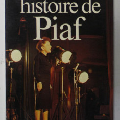 HISTOIRE DE PIAF par MONIQUE LANGE , ET TOUTE SA VIE RACONTEE EN 61 PHOTOS , 1980