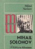 Mihail Solohov. Omul si opera