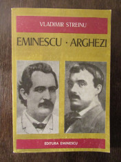 EMINESCU , ARGHEZI -VLADIMIR STREINU foto