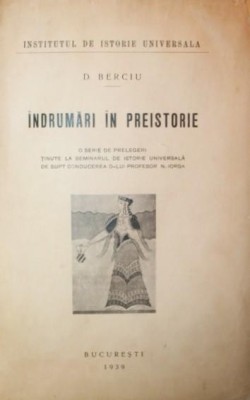 INDRUMARI IN PREISTORIEm - dedicatie! foto