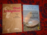 Radu Tudoran - Fiul risipitor + Maria si marea ( pretul este pentru ambele carti
