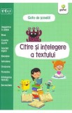 Gata de scoala! Citire si intelegere a textului