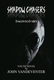 Shadow Chasers: Haunted Sky