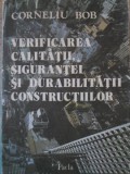 VERIFICAREA CALITATII, SIGURANTEI SI DURABILITATII CONSTRUCTIILOR-CORNELIU BOB-367600