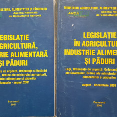 LEGISLATIE IN AGRICULTURA, INDUSTRIE ALIMENTARA SI PADURI Ian-Dec 2001 2 volume