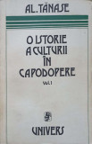 O ISTORIE A CULTURII IN CAPODOPERE VOL.1-AL. TANASE