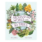 Around the World in 80 Trees