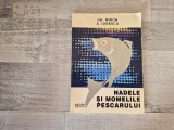 Nadele si momelile pescarului de Gh.Miron,A.Ionescu