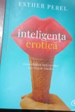 Inteligenta erotica. RECONCILIEREA VIETII EROTICE CU VIATA DE FAMILIE E Perel