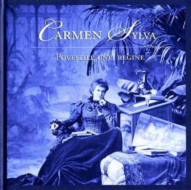 Povestile unei regine &amp;ndash; Carmen Sylva foto