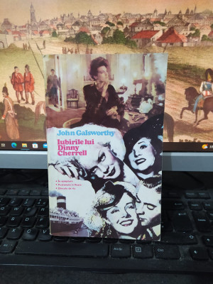 John Galsworthy, Iubirile lui Dinny Cherrell, vol. 2, editura Miron, 1992, 065 foto