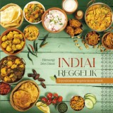 Indiai reggelik - &iacute;nycsikland&oacute; vegetari&aacute;nus &eacute;telek - H&eacute;mangi D&eacute;vi D&aacute;szi