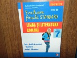Teste de Evaluare finala standard -Limba si Literatura Romana clasa 7