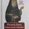 PARINTELE JUSTIN DUHOVNICUL INIMILOR - MARTURII SI MINUNI , editie ijngrijita de VLAD HERMAN , 2015