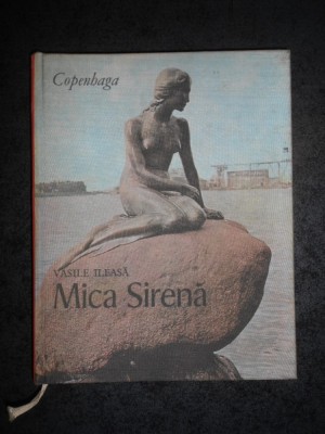 VASILE ILEASA - MICA SIRENA. DANEMARCA foto