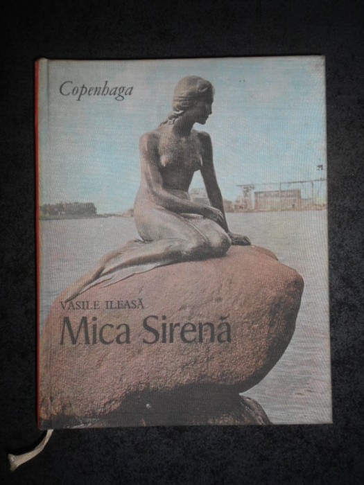 VASILE ILEASA - MICA SIRENA. DANEMARCA