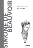Cumpara ieftin Descopera filosofia. Simone de Beauvoir