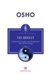 Tao Absolut. Calea subtilă către iubire, fericire și adevăr - Paperback brosat - Osho - Mix