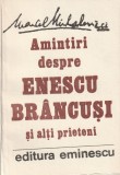 MARCEL MIHALOVICI - AMINTIRI DESPRE ENESCU BRANCUSI SI ALTI PRIETENI