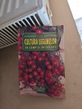 Cultura legumelor &icirc;n c&acirc;mp și &icirc;n solarii - Victor Popescu, Angela Popescu